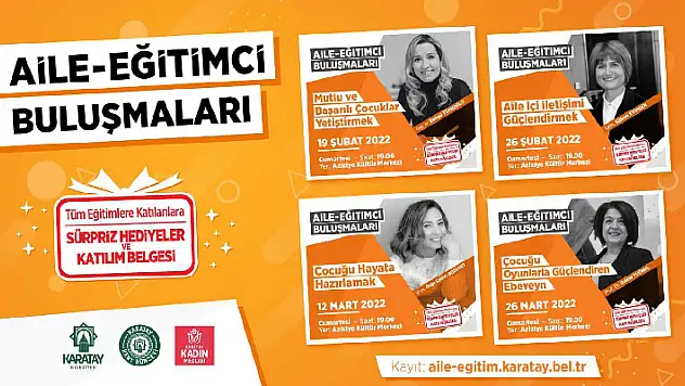 Karatay'da 'Aile-Eğitimci Buluşmaları ' başlıyor
