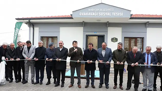 Karatay'da Ovakavağı Sosyal Tesisi hizmete açıldı