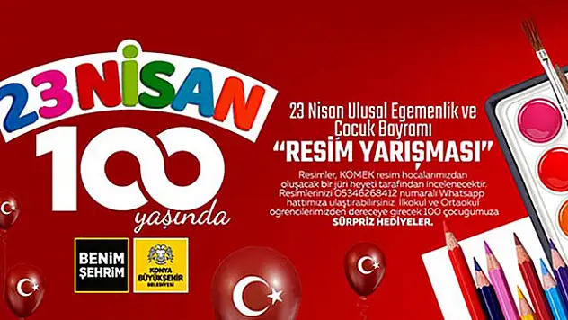 Konya Büyükşehir Belediyesi, 23 Nisan'da çocuklar için resim yarışması düzenliyor