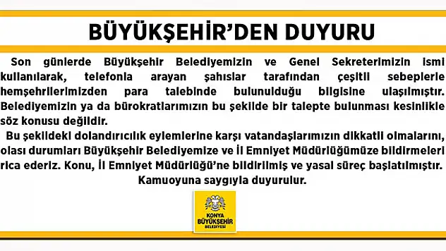 Konya Büyükşehir Belediyesi'nden dolandırıcılık uyarısı