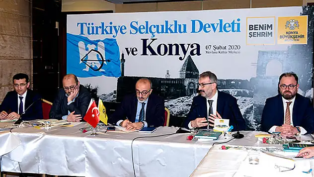 Konya Büyükşehir'den 'Türkiye Selçuklu Devleti Başşehri Konya' çalıştayı