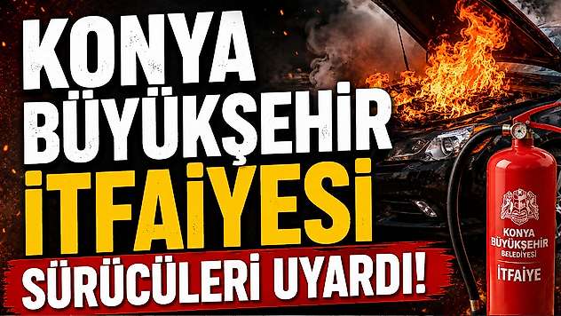 Konya Büyükşehir İtfaiyesi sürücüleri uyardı!