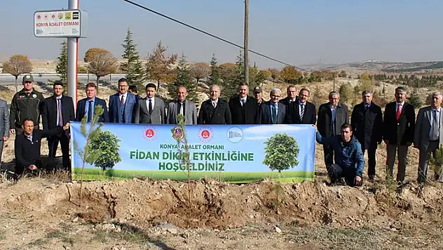 Konya Cumhuriyet Başsavcılığı'ndan fidan dikimi