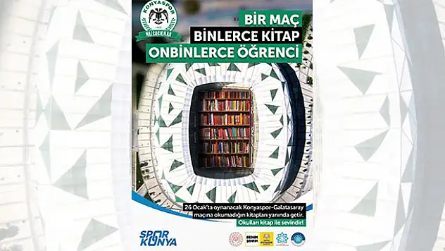 Konya'da '1 Maç, Binlerce Kitap, On Binlerce Öğrenci' kampanyasına destek çağrısı