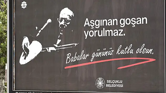 Konya'da Babalar Günü'nde unutulmayan babalarla mesaj