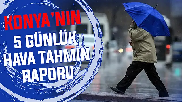 Konya'da bahar kararsızlığı! Meteoroloji yağış için o günü gösterdi