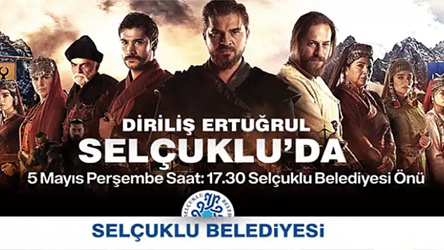 Konya'da Diriliş Ertuğrul heyecanı! Diriliş Ertuğrul Konya'ya geliyor