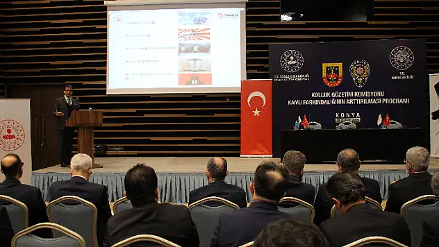 Konya'da 'Kolluk Gözetim Komisyonu Kamu Farkındalığının Artırılması Toplantısı' yapıldı
