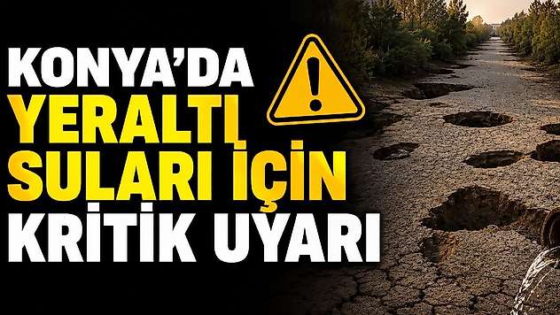 Konya'da rekor yağışlara rağmen yeraltı suları neden düşüyor?