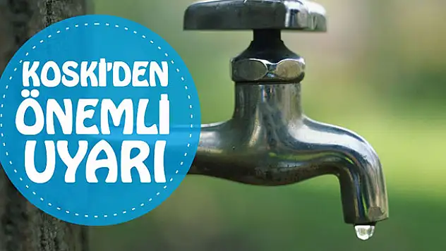 Konya'da su kesintisi - 6 Mayıs Pazar Sular Nerede Kesilecek?