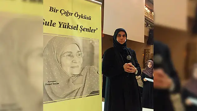 Konya'da Yazar Demet Tezcan merhum Şule Yüksel Şenler'i anlattı