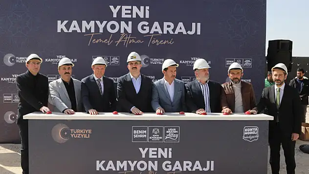 Konya'da Yeni Kamyon Garajı'nın temeli atıldı
