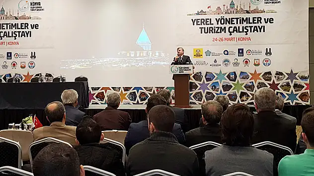 Konya'da yerel yönetimler ve turizm çalıştayı başladı