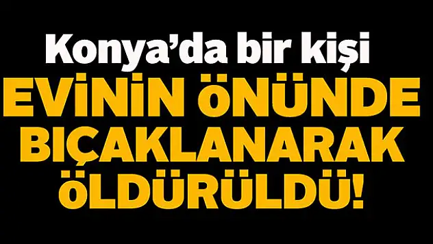 Konya'daki cinayette 3 tutuklama
