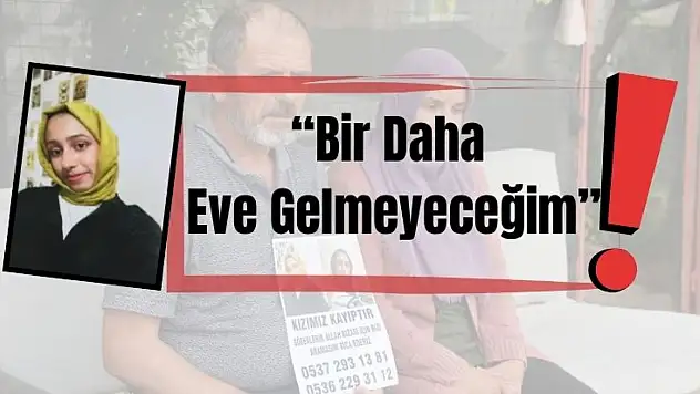 Konya'daki genç kızdan 23 gündür haber yok!