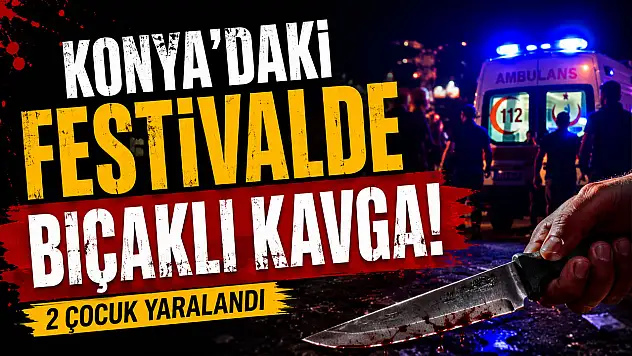 Konya'daki konserde bıçaklı kavga!