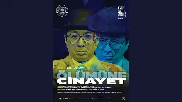Konya Devlet Tiyatrosu, sezonu 'Ölümüne Cinayet' oyunu ile açtı