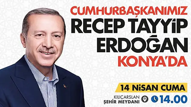 Konya Erdoğan'ı karşılamaya hazır!