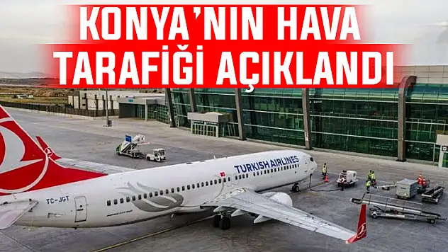 Konya Havalimanı'nda ocak ayında hizmet alan yolcu sayısı açıklandı