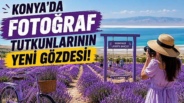 Konya'nın gizli güzelliği ilgi odağı oldu!