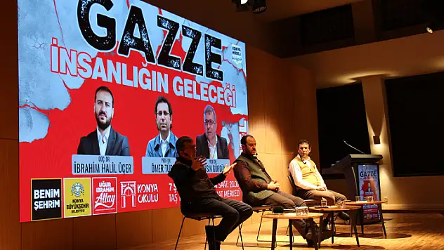 Konya Okulu'nda 'Gazze, İnsanlığın Geleceği' konulu panel düzenlendi 