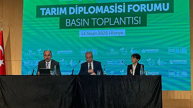 Konya, Tarım Diplomasisi Forumu'na ev sahipliği yapacak