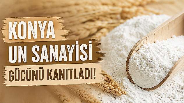 Konya un sanayisi gücünü kanıtladı! İSO listesine damga vurdu