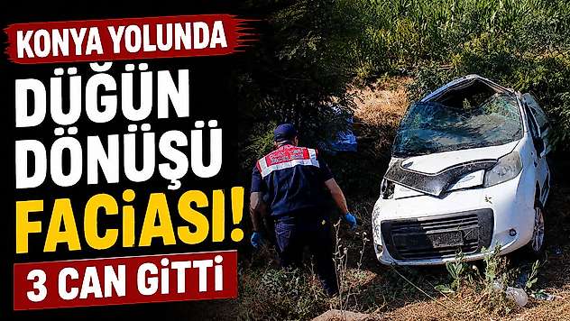 Konya yolunda feci Kaza! Aynı aileden 3 kişi hayatını kaybetti