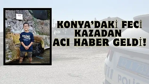 Konya'da 20 kişinin yaralandığı kazada bir kişi hayatını kaybetti