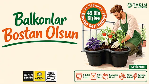 Konya'da 42 bin kişiye sebze yetiştirme seti dağıtılacak: Başvuru tarihleri açıklandı