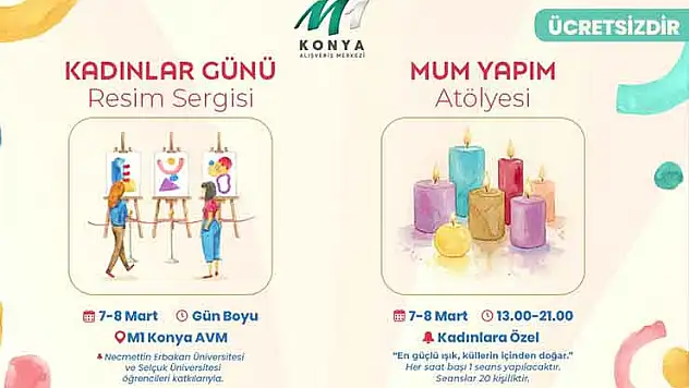 Konya'da 8 Mart'a özel sanat ve atölye etkinliği