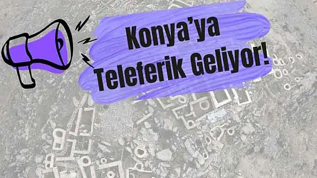 Konya'da gökyüzünden yolculuk başlıyor!