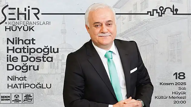Konya'da Nihat Hatipoğlu rüzgarı esecek