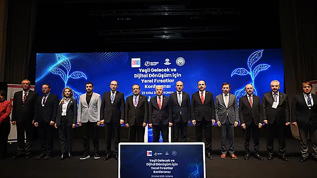 Konya'da 'Yeşil Gelecek ve Dijital Dönüşüm İçin Yerel Fırsatlar Konferansı'