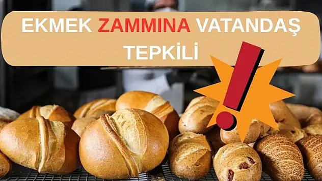 Konya'daki ekmek zammına vatandaş tepki gösterdi