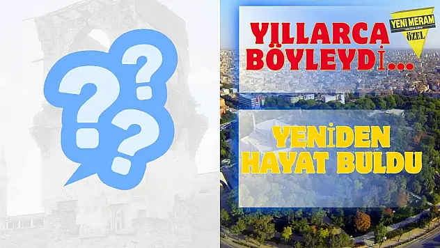Konya'nın simgesi yıllar sonra değişti: Önceki hali şaşırttı!