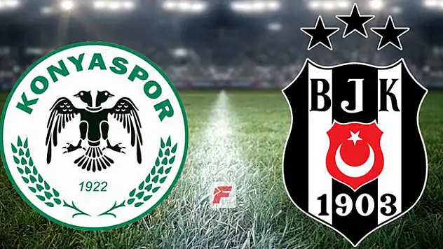 Konyaspor - Beşiktaş! İlk 11'ler