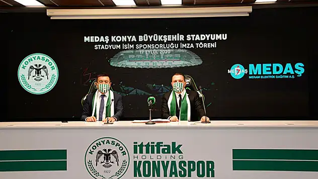 Konyaspor'un yeni stadyum sponsoru MEDAŞ oldu