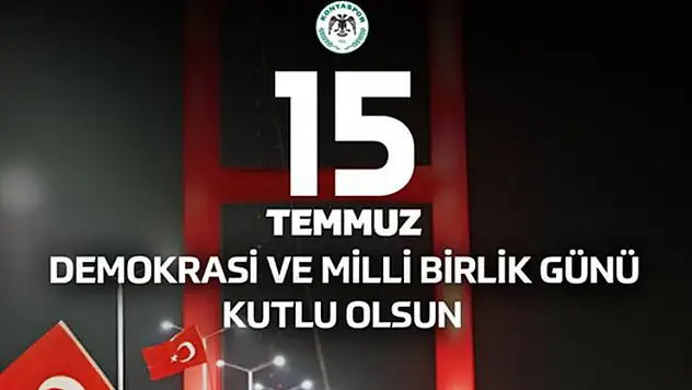 Konyaspor'dan 15 Temmuz mesajı