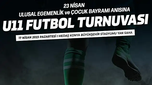 Konyaspor'dan 23 Nisan'a özel turnuva