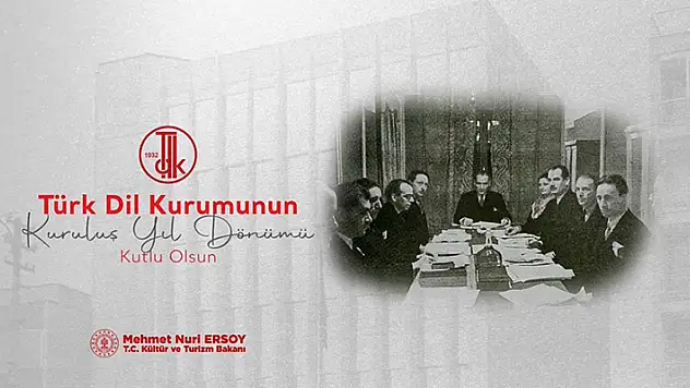 Kültür ve Turizm Bakanı Ersoy TDK'nin 92. kuruluş yıl dönümünü kutladı
