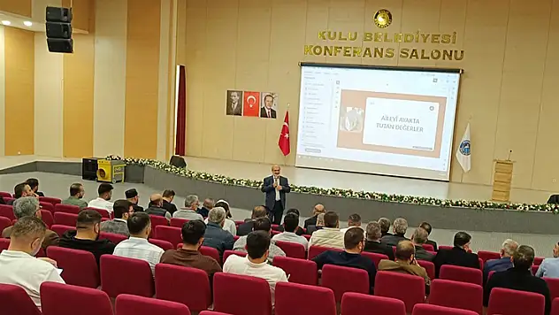 Kulu'da 'Değerleriyle Güçlü Ailem' programı