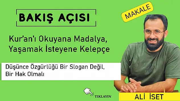 Kur'an'ı Okuyana Madalya, Yaşamak İsteyene Kelepçe