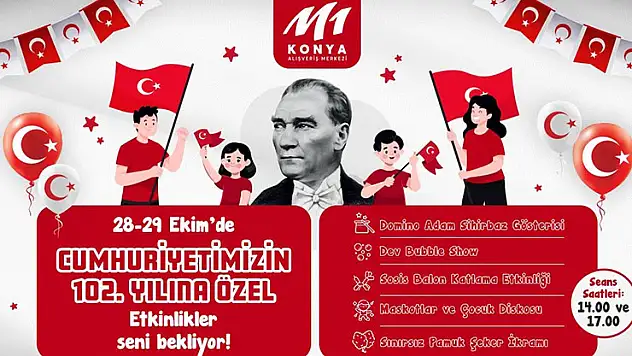 M1 Konya AVM'DE Cumhuriyet'in 102'nci yılı coşkuyla kutlanıyor