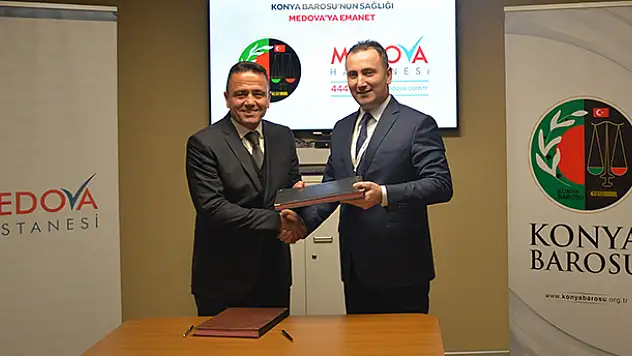 Medova Hastanesi ve Konya Barosu arasında protokol
