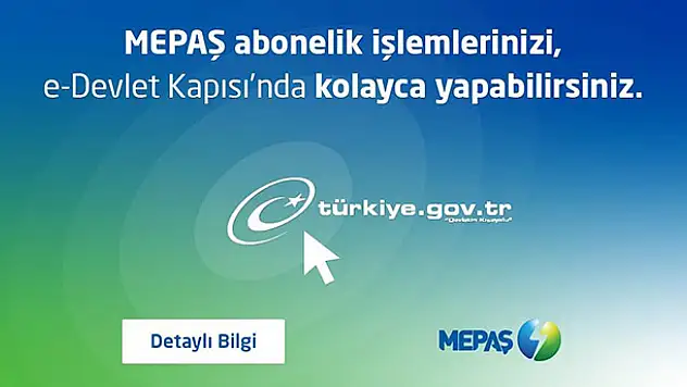 MEPAŞ, e-devlet kapısında abonelik işlemlerini başlattı