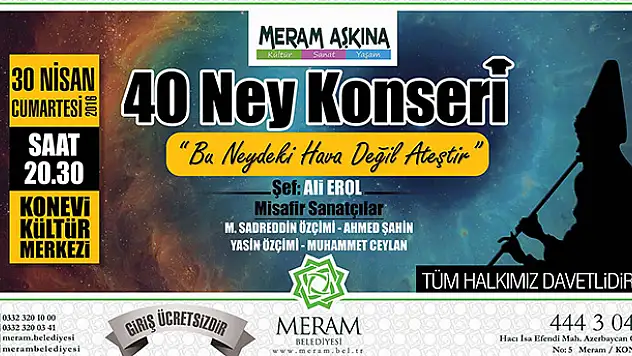 Meram Belediyesi 40 Ney Konseri'ne davet etti