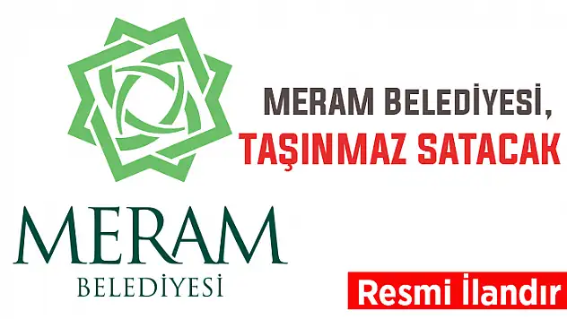 Meram Belediyesi, taşınmaz satacak