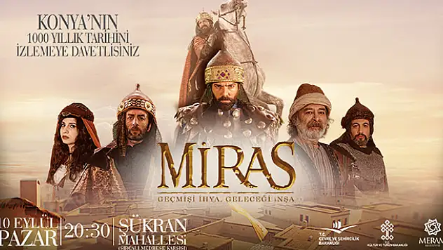 Meram'ın 'Miras'ı gün yüzüne çıkıyor! - #MirasımMeram