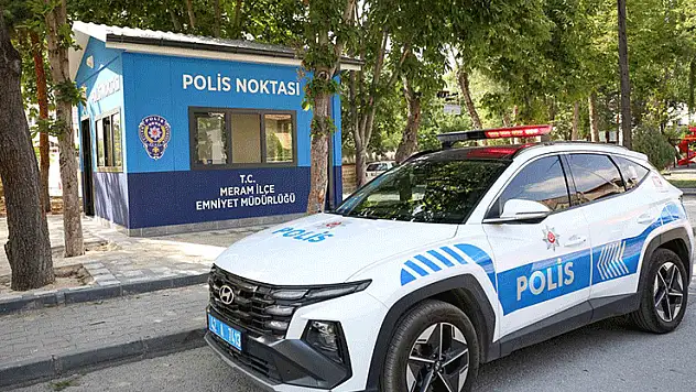 Meram'da özel bir polis noktası oluşturuldu